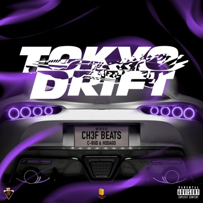 Tokyo Drift (feat. C-Bud & Hodago) - Single