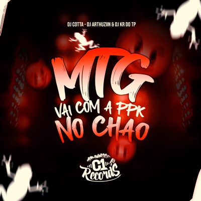 Mtg Vai Com a Ppk no Chão (feat. DJ ARTHUZIIN) - Single
