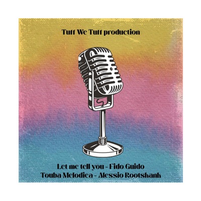 Let me Tell You + Touba Melodica - Single