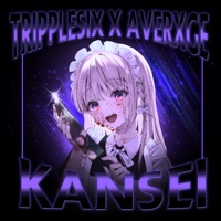 KANSEI - Single - Tripplesix & AVERXGE