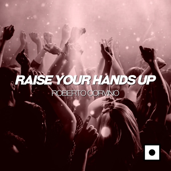 Raise Your Hands Up - EP