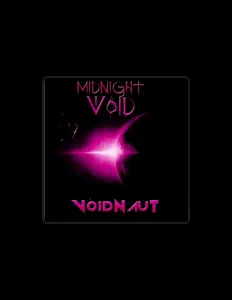 Dengarkan Midnight Void, tonton video musik, baca bio, lihat tanggal tur & lainnya!