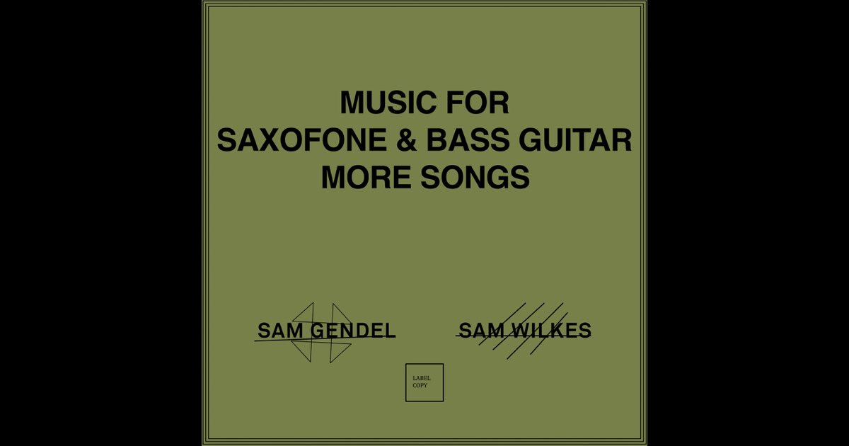 Music for Saxofone & Bass Guitar More Songs - Album by Sam