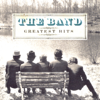 Greatest Hits (Remastered) - The Band