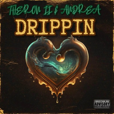 Drippin - Single