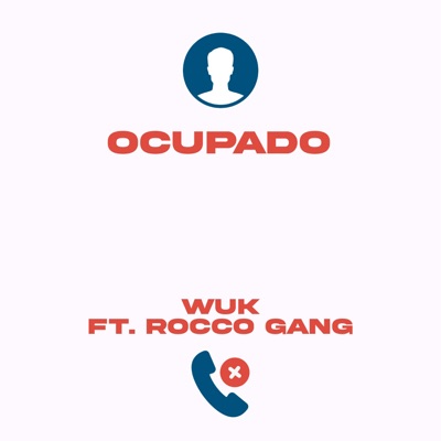 Ocupado (feat. Rocco Gang) - Single