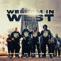 Welkom In West (feat. Jama MW, Jea & Ghatarr) - Single - A3