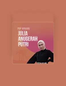 聆聽 Julia Anugerah Putri、觀看音樂影片、閱讀小傳、查看巡演日期等！