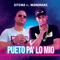 Pueto pa lo mio - Sitema & Mandrake El Malocorita lyrics
