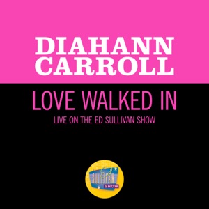 Love Walked In (Live On The Ed Sullivan Show, August 12, 1962)