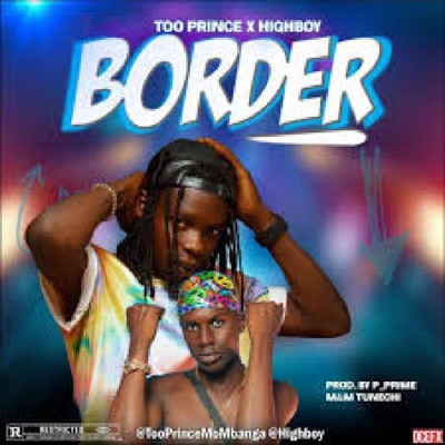 Border (feat. Highboy) - Single