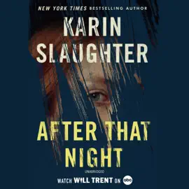 After That Night (The Will Trent Series)