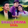 Shallerima Shal - Single