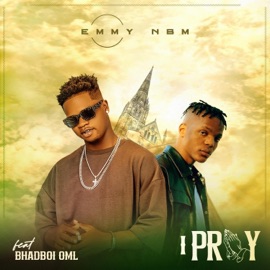 I Pray (feat. Bhadboi OML) Emmy NBM