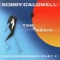 What You Won't Do for Love - Bobby Caldwell lyrics