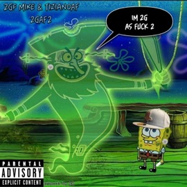 Dont Like (feat. TizianoAF) 2Gf Mike