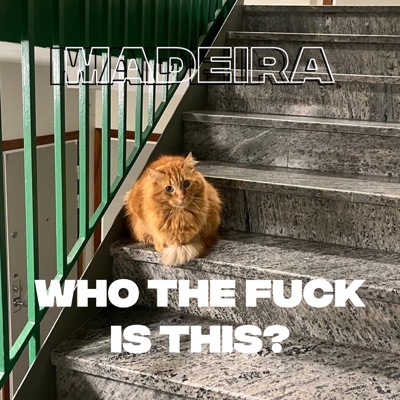 Who the Fuck Is This?