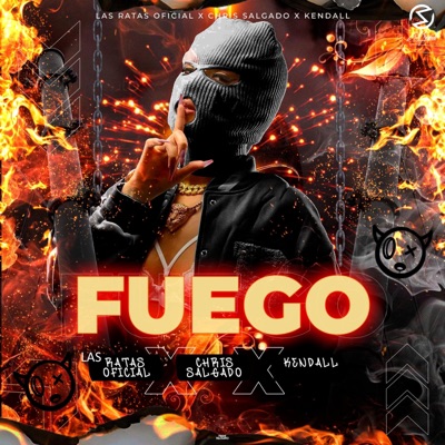 Las Ratas Oficial, Chris Salgado & Kendall Rubí - Fuego (Radio)