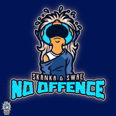 No Offence (4x4 Bassline) (feat. Skanka) - Single