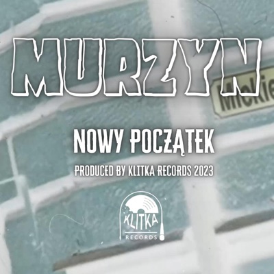 Nowy początek (feat. Murzyn) - Single