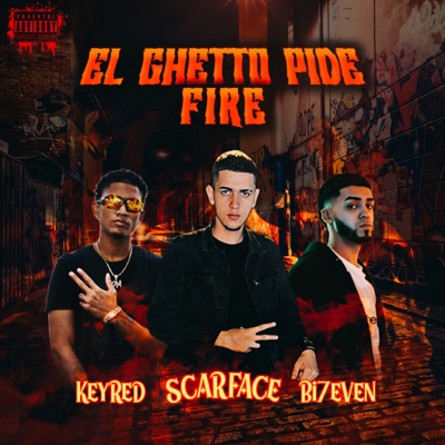 El Ghetto Pide Fire - Single