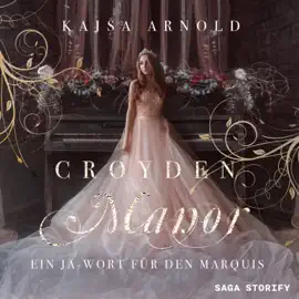 Croyden Manor - Ein Ja-Wort für den Marquis: Eugenie