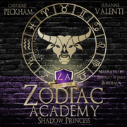 Shadow Princess: Zodiac Academy, Book 4 (Unabridged)