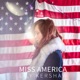 Miss America Single