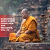 Choir of the Age of Enlightenment Elegant Enlightenment Buddhist Meditation Choir New Age Melodies, Vol. 05