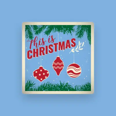 Listen to This Is Christmas, watch music videos, read bio, see tour dates & more!