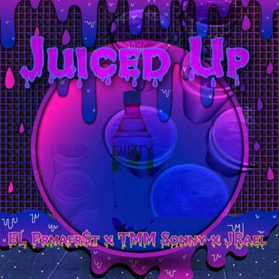 Juiced Up (feat. Jrael) - Single