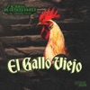 El Gallo Viejo - Single