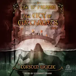 The City of Cutthroats (13th Paladin)
