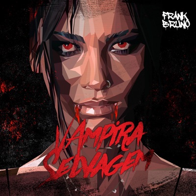 Vampira Selvagem - Single