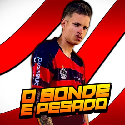 O Bonde É Pesado - Single