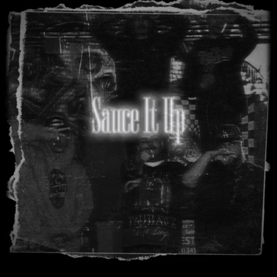 Sauce It Up (feat. TommyBoy) - Single