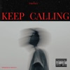 Keep Calling - Single