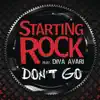 Starting Rock - Don't Go (feat. Diva Avari) [Original Radio Edit]