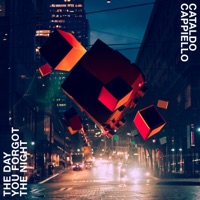 The Day You Forgot the Night - Single - Cataldo Cappiello
