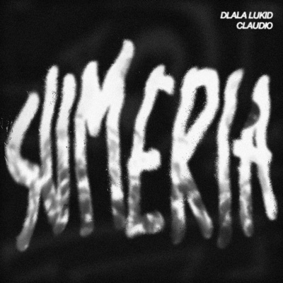 Sumeria (feat. Claudio H) - Single