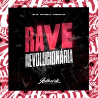 Rave Revolucionária (feat. MC GW & Mc Dobella) - Single - DJ Nego da ZO