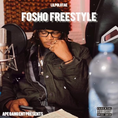 Fosho Freestyle - Single