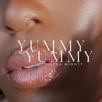Yummy Yummy (Get Yummy) - Single - Omega Mighty