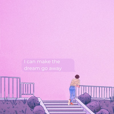 I Can Make the Dream Go Away - Single