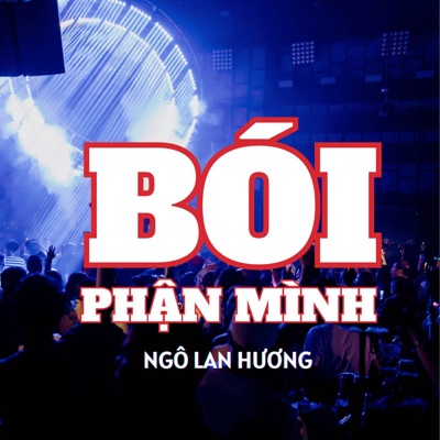 Bói Phận Mình (Remix) - Single