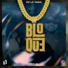 Stream & download BLOQUE - Single