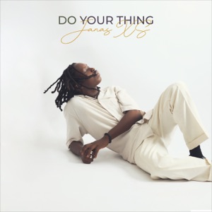 Do Your Thing (feat. Dopsy Flow)