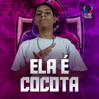Ela É Cocota - Single - Menor Borges & DJ Dubai
