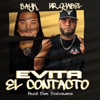 Evita el contacto (feat. sayk) - Single - Mr Gyabel