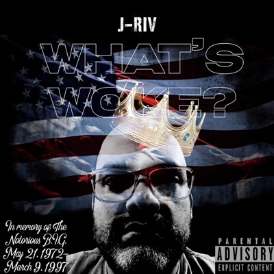 What's Woke? (R.I.P. Biggie) - Single